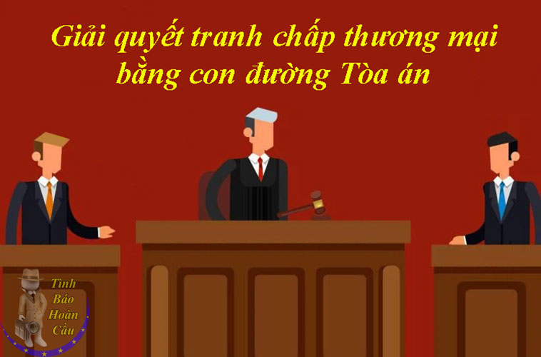 Khái niệm, đặc điểm tranh chấp thương mại